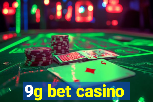 9g bet casino